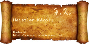 Heiszler Károly névjegykártya